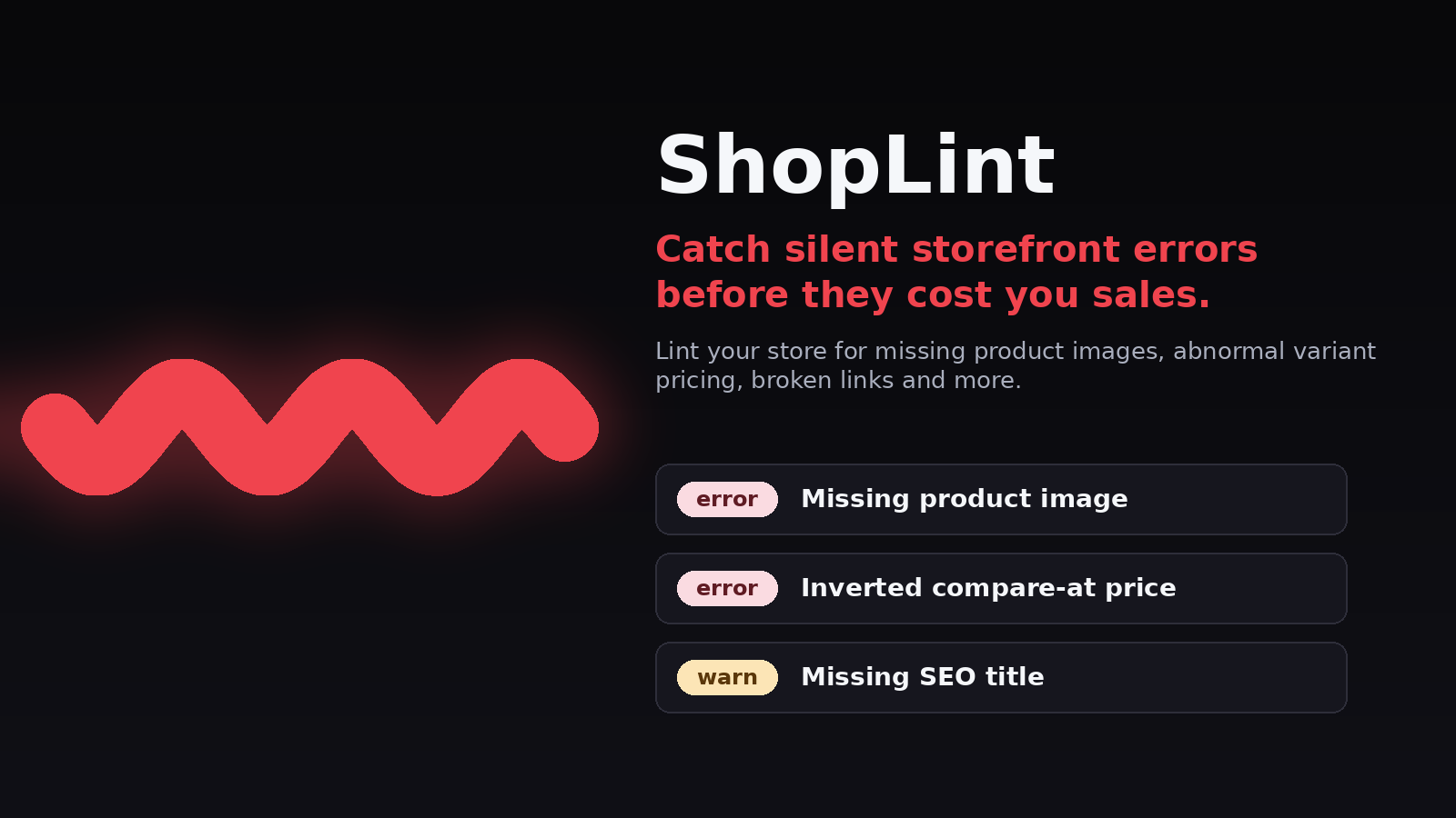 ShopLint — catch silent storefront errors before they cost you sales